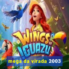 mega da virada 2003